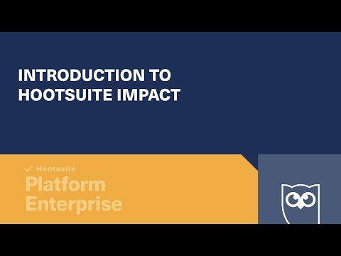 Introduction to Hootsuite Impact