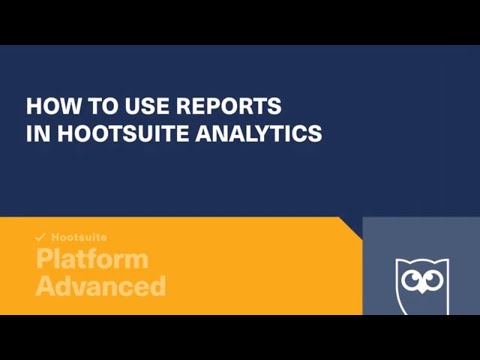 How to Use Reports in Hootsuite Analytics