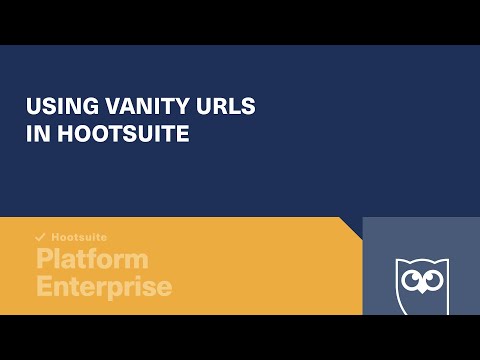 How to Use Vanity URLs in Hootsuite