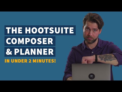 Using the Hootsuite Composer and Planner